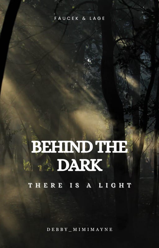 Behind The Dark